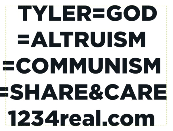Tyler=God=Altruism=Communism
